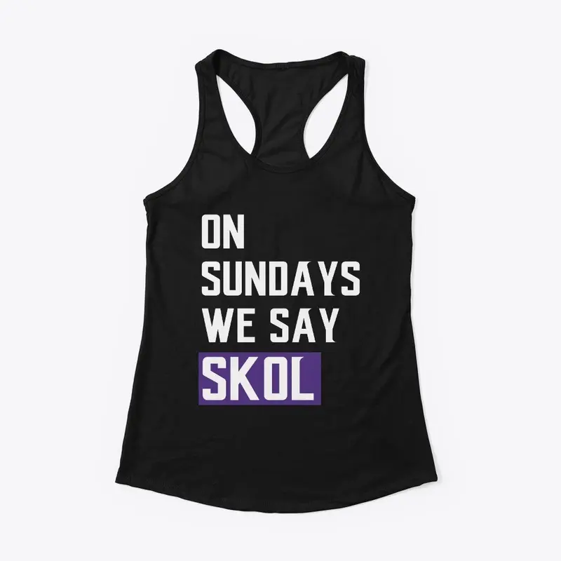 On sundays we say Skol