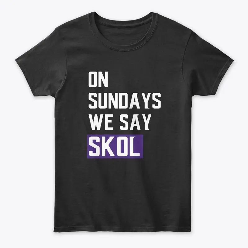 On sundays we say Skol