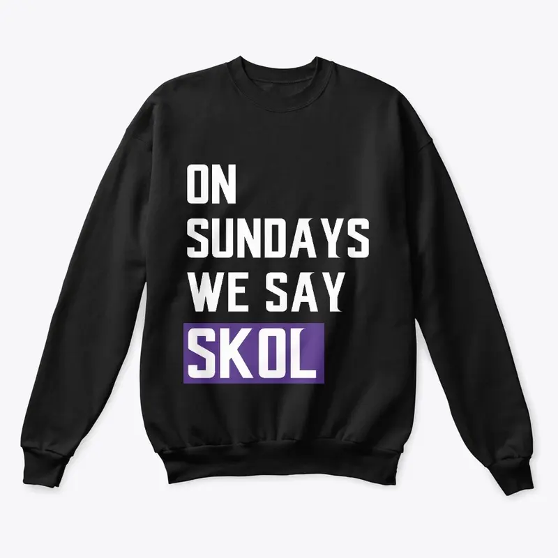 On sundays we say Skol